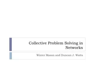 Collective Problem Solving in Networks