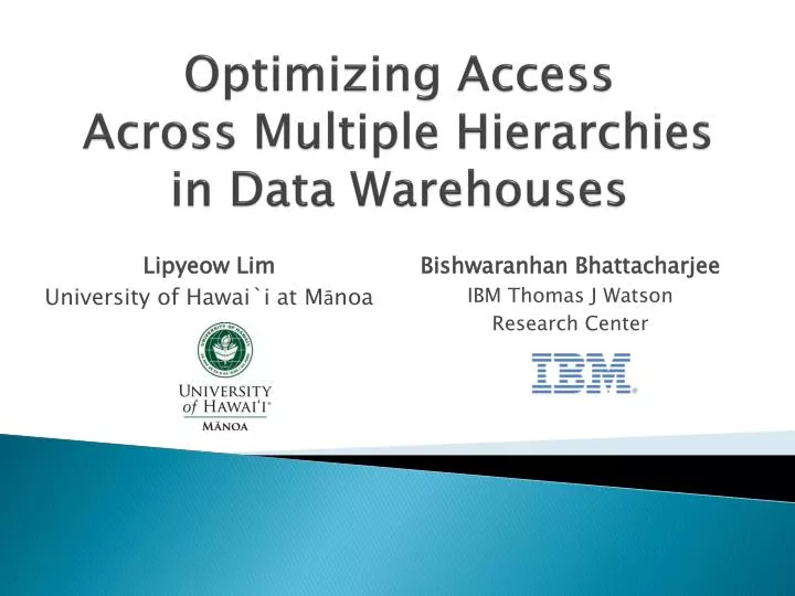 optimizing access across multiple hierarchies in data warehouses