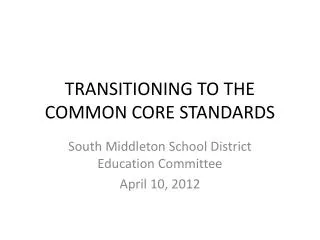 transitioning to the common core standards
