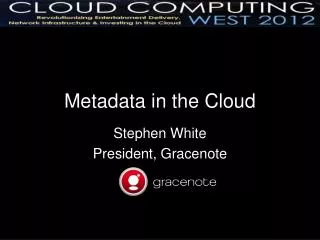 Metadata in the Cloud