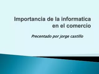 importancia de la informatica en el comercio