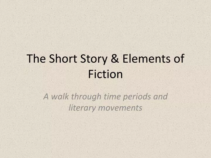 the short story elements of fiction