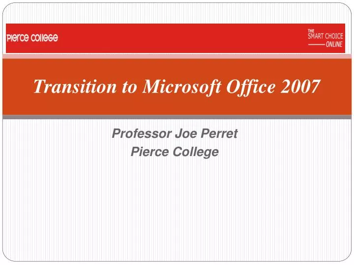 transition to microsoft office 2007
