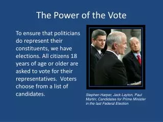 The Power of the Vote