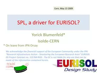 SPL, a driver for EURISOL?
