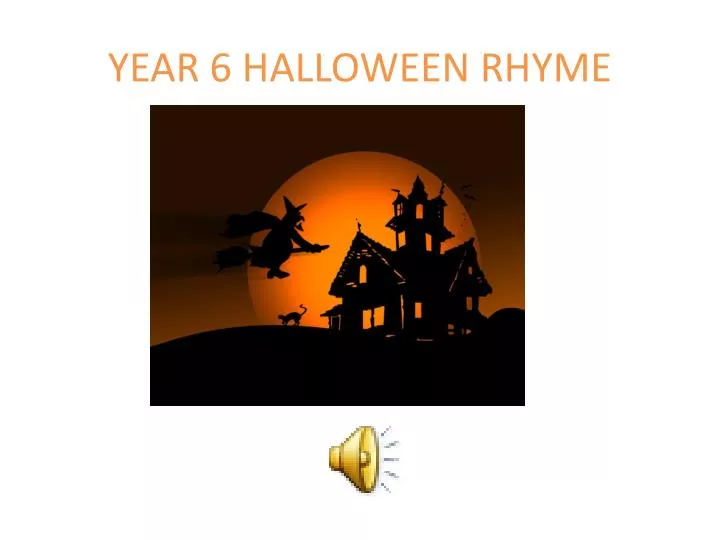 year 6 halloween rhyme