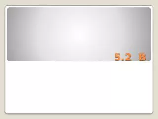 5 2 b