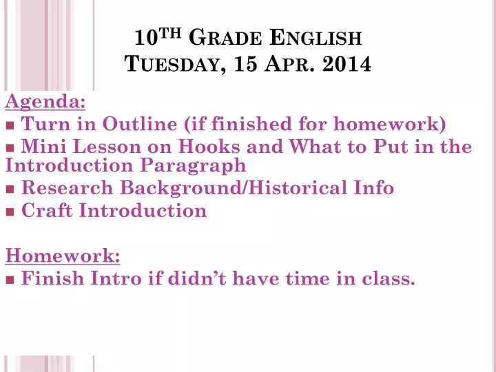 10 th grade english tues day 15 apr 2014