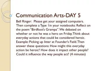 Communication Arts-DAY 5
