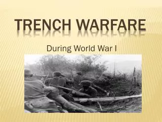 Trench Warfare