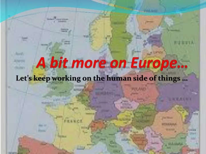 a bit more on europe