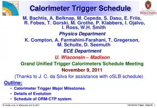 Calorimeter Trigger Schedule