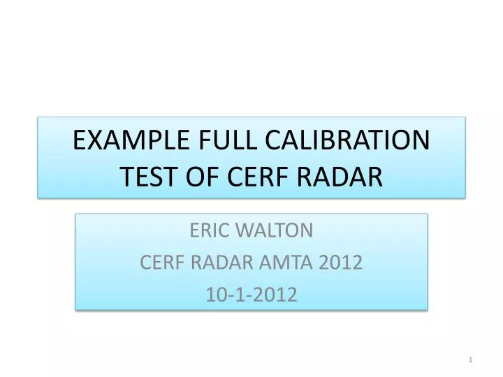 example full calibration test of cerf radar