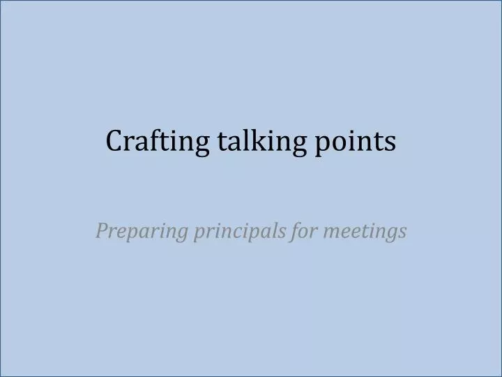 crafting talking points