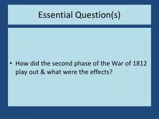 Essential Question(s)