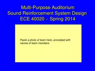 Multi-Purpose Auditorium Sound Reinforcement System Design ECE 40020 ? Spring 2014