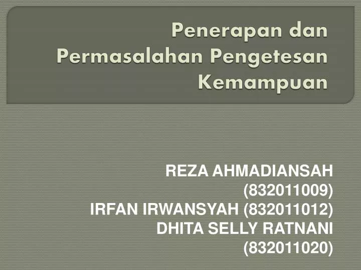 penerapan dan permasalahan pengetesan kemampuan