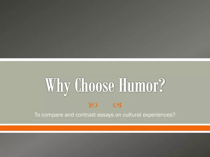 why choose humor