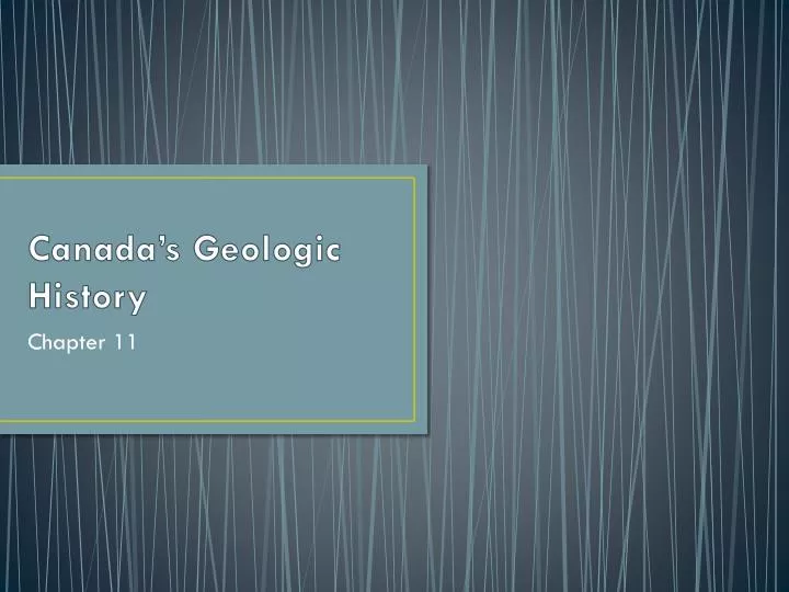 canada s geologic history