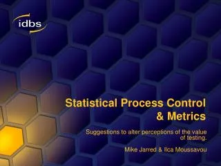Statistical Process Control &amp; Metrics
