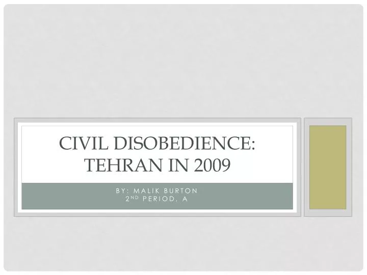civil disobedience tehran in 2009