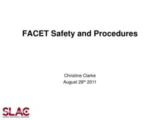 FACET Safety and Procedures