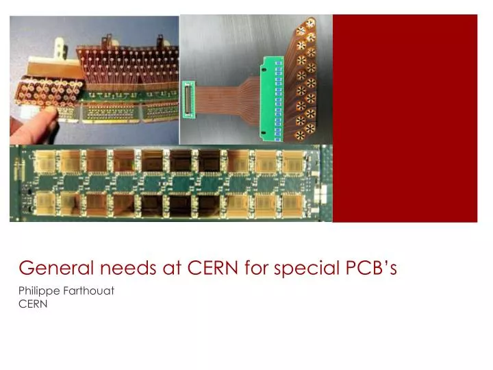 general needs at cern for special pcb s