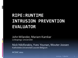 RIPE:Runtime Intrusion Prevention Evaluator