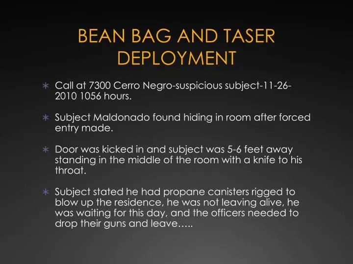 bean bag and taser deployment