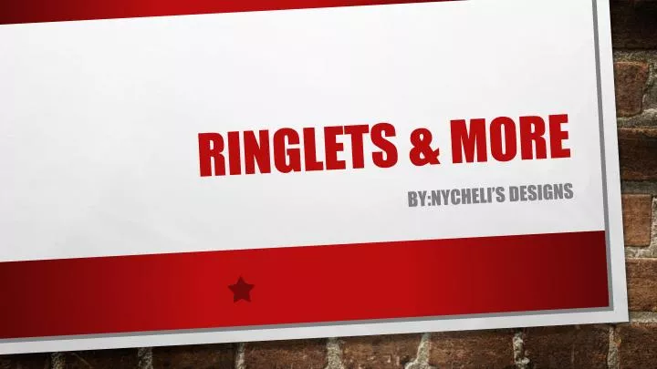 ringlets more