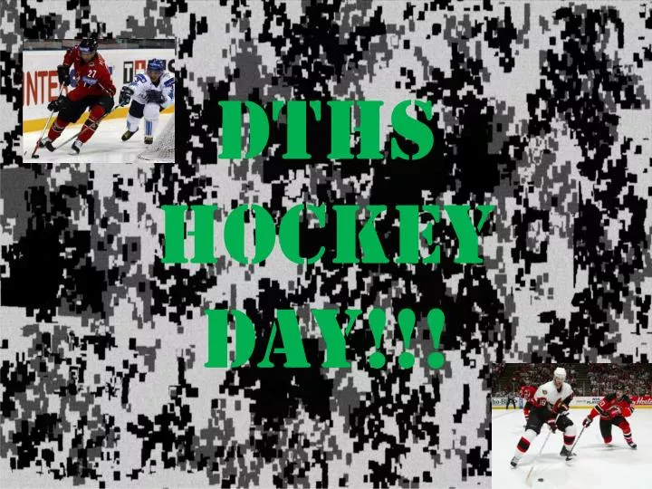 dths hockey day