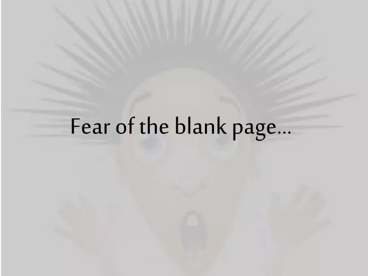 fear of the blank page