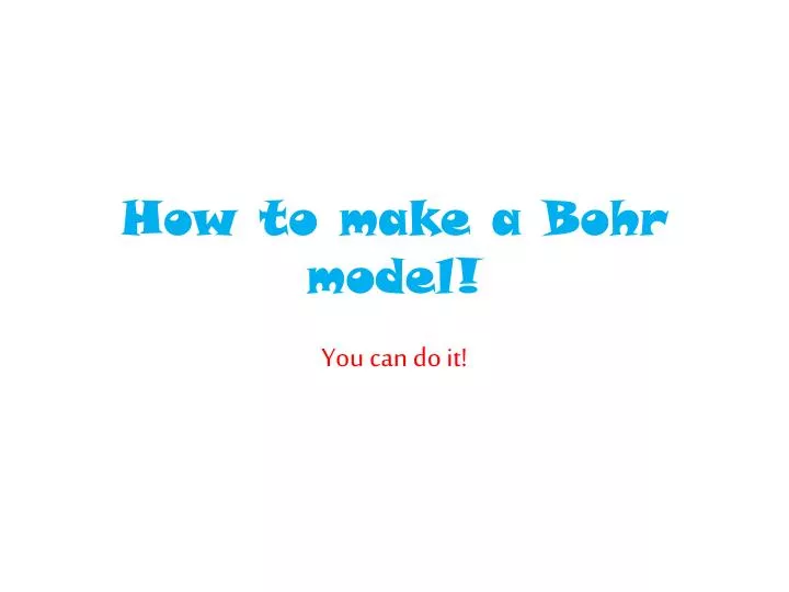 how to make a bohr model