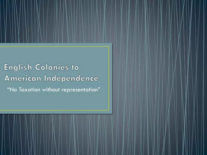 english colonies to american independence