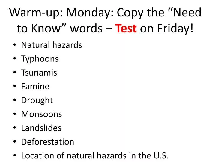 warm up monday copy the need to know words test on friday
