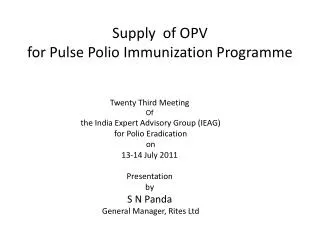 Supply of OPV for Pulse Polio Immunization Programme
