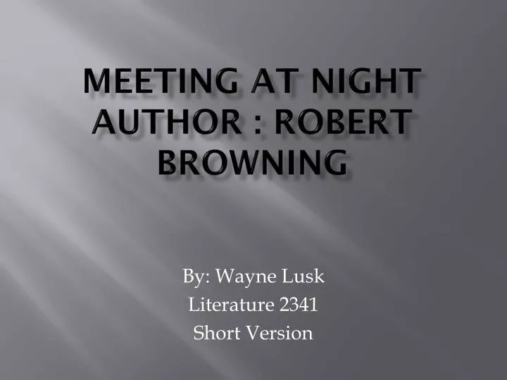 meeting at night author robert browning