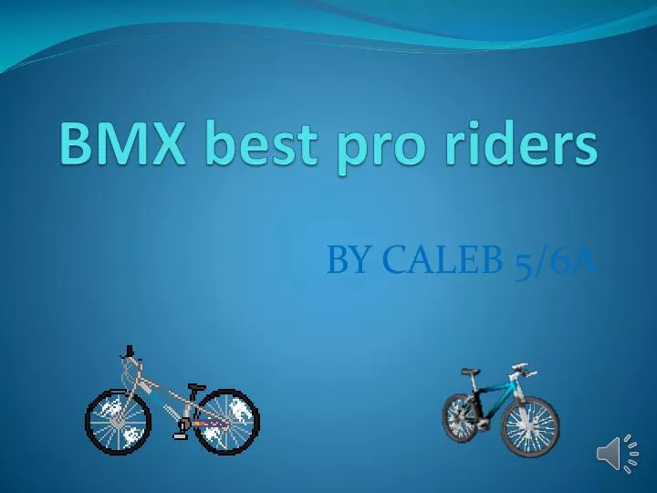 bmx best pro riders