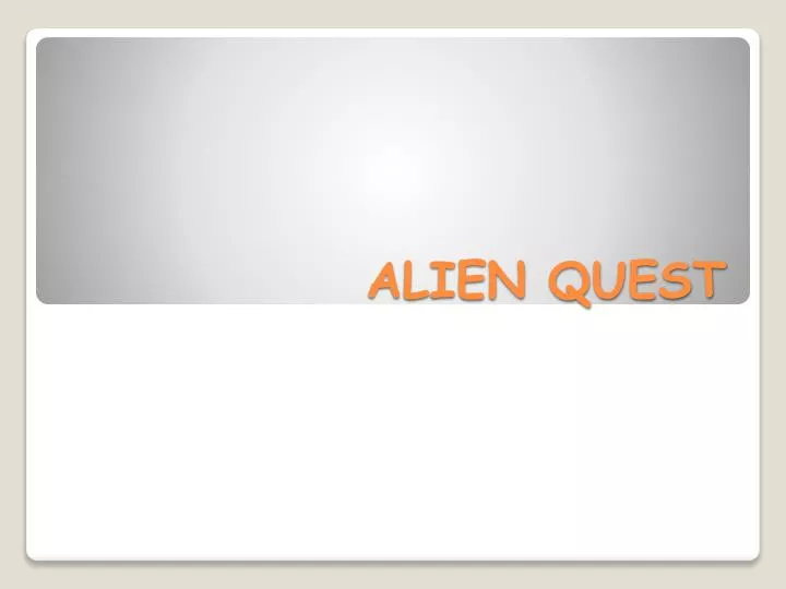 alien quest