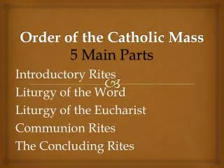 Order of the Catholic Mass