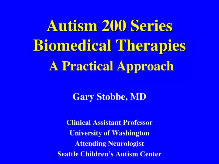 autism 200 series biomedical therapies a practical approach