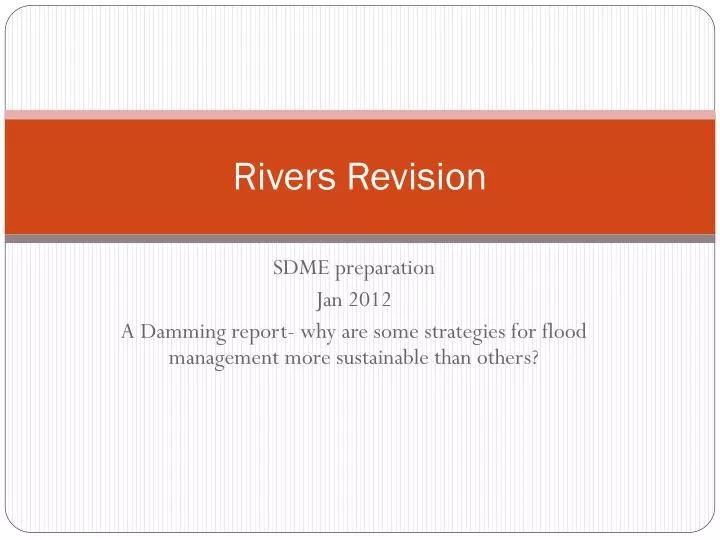 rivers revision