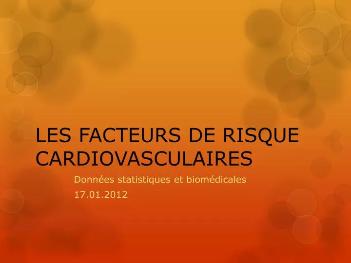 les facteurs de risque cardiovasculaires