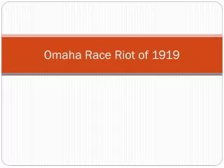 Omaha Race Riot of 1919
