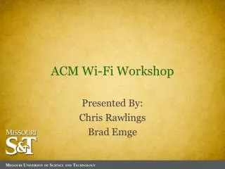 ACM Wi-Fi Workshop