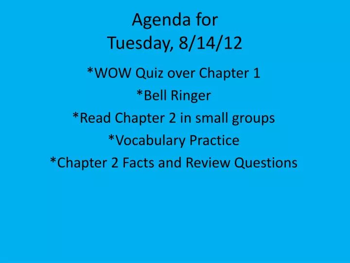 agenda for tuesday 8 14 12