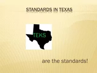 Standards in texas
