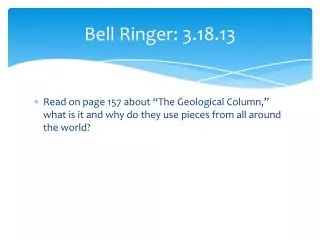 Bell Ringer: 3.18.13
