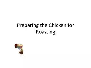Preparing the Chicken for Roasting