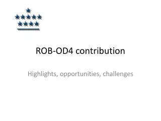 ROB-OD4 contribution